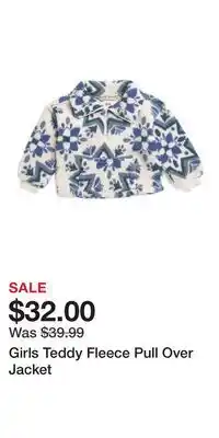 TJ Maxx Girls Teddy Fleece Pull Over Jacket offer