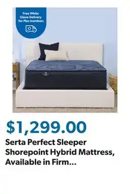 Sam's Club Serta Perfect Sleeper Shorepoint Hybrid Mattress, Available in Firm and Plush offer