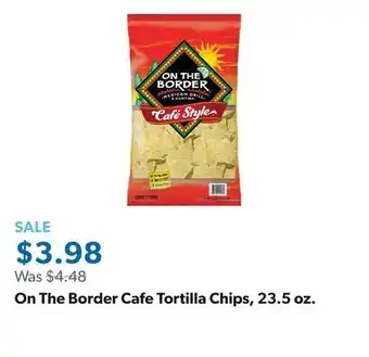 Sam's Club On The Border Cafe Tortilla Chips, 23.5 oz offer