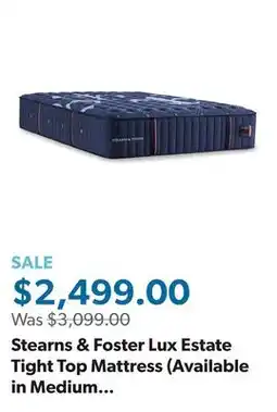 Sam's Club Stearns & Foster Lux Estate Tight Top Mattress (Available in Medium and Ultra Firm) offer