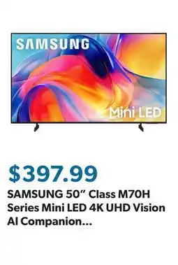 Sam's Club SAMSUNG 50 Class M70H Series Mini LED 4K UHD Vision AI Companion Smart Tizen TV offer