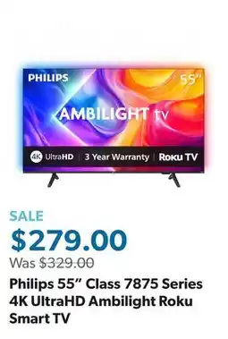 Sam's Club Philips 55 Class 7875 Series 4K UltraHD Ambilight Roku Smart TV offer