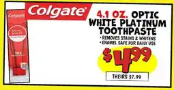 Ollie's Colgate 4.1 OZ. OPTIC WHITE OPTIC TOOTHPASTE offer
