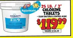 Ollie's AQUAMATE 25 LB. 1/3 CHLORINE TABLETS offer