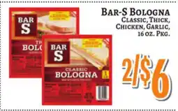 Trade Fair Supermarket BAR-S BOLONA Classic, Thick, Chicken, Garlic, 16 OZ. Pkg offer