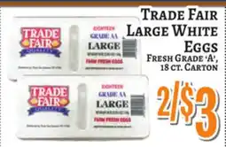 Trade Fair Supermarket Trade Fair LARGE WHITE EGGS offer