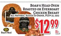 Trade Fair Supermarket Boar's Head Oven Roasted Or Everroast Chicken Breast offer
