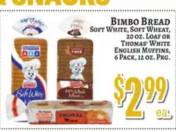 Trade Fair Supermarket BIMBO BREAD Soft White, Soft Wheat, 20 OZ. Loaf OR Thomas' White English Muffins offer