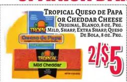 Trade Fair Supermarket TROPICAL QUESO DE PAPA OR CHEDDAR CHEESE offer