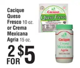 Smart & Final Cacique Queso Fresco or Crema Mexicana Agria offer