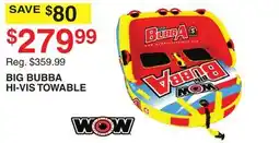 Dunham's Sports BIG BUBBA HI-VIS TOWABLE offer