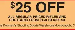 Dunham's Sports RIFLES AND SHOTGUNS offer