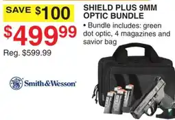 Dunham's Sports SMITH & WESSON SHIELD PLUS 9MM OPTIC BUNDLE offer