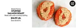 Bristol Farms Bristol Farms STUFFED SALMON ROAST offer