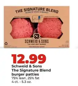 Hy-Vee SCHWEID & SONS THE SIGNATURE BLEND The Signature Blend burger patties 75% lean, 25% fat 4 ct. - 5.3 oz. offer