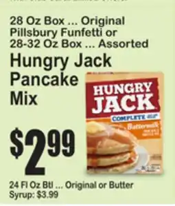 SuperFresh 28 Oz Box ... Original Pillsbury Funfetti or 28-32 Oz Box ... Assorted Hungry Jack Pancake Mix offer