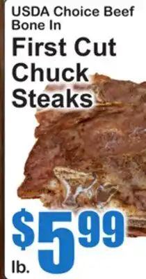 SuperFresh USDA Choice Beef Bone In First Cut Chuck Steaks offer