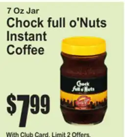 SuperFresh 7 Oz Jar Chock full o'Nuts Instant Coffee offer