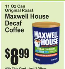 SuperFresh 11 Oz Can Original Roast Maxwell House Decaf Coffee offer