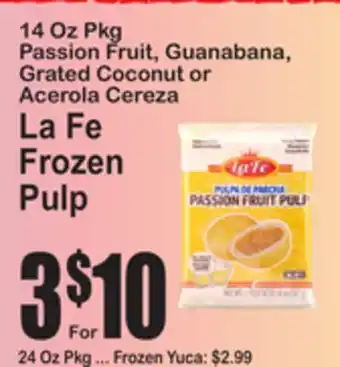SuperFresh La Fe Frozen Pulp offer