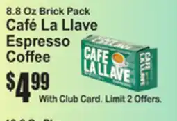 SuperFresh 8.8 Oz Brick Pack Café La Llave Espresso Coffee offer