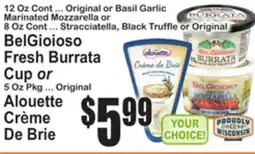 SuperFresh BelGioioso Fresh Burrata Cup or 5 Oz Pkg ... Original Alouette Crème De Brie offer