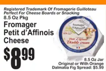 SuperFresh Fromager Petit d'Affinois Cheese offer