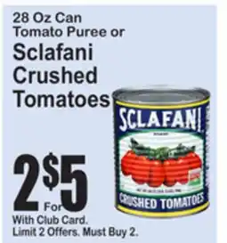 SuperFresh 28 Oz Can Tomato Puree or Sclafani Crushed Tomatoes offer