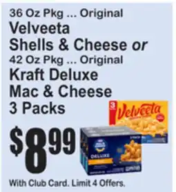 SuperFresh Original Velveeta Shells & Cheese or Original Kraft Deluxe Mac & Cheese offer