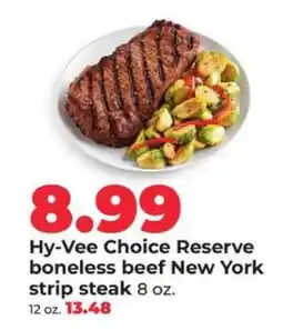 Hy-Vee Hy-Vee Choice Reserve boneless beef New York strip steak offer