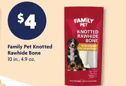 Family Dollar Family Pet Knotted Rawhide Bone offer