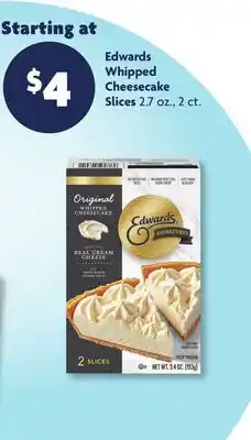 Family Dollar Edwards Whipped Cheesecake Slices offer