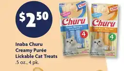 Family Dollar Inaba Churu Creamy Purée Lickable Cat Treats offer