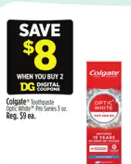 Dollar General Colgate Toothpaste Optic White Pro Series offer