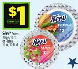 Dollar General Serv Bowls 20 oz./10 ct. or Plates 10 in./10-12 ct offer