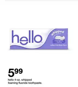 Target hello 4-oz. whipped foaming fluoride toothpaste offer