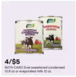 CVS Zivel sweetened condensed 13.8 oz or evaporated milk 12 oz offer