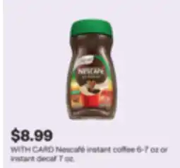 CVS Nescafé instant coffee 6-7 oz or instant decaf 7 oz offer