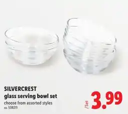 Lidl SILVERCREST glass serving bowl set offer