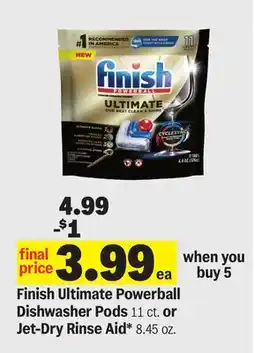 Meijer Finish Ultimate Powerball Dishwasher Pods 11 ct. or Jet-Dry Rinse Aid 8.45 oz offer