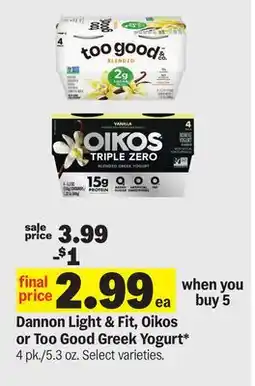 Meijer Dannon Light & Fit, Oikos or Too Good Greek Yogurt offer
