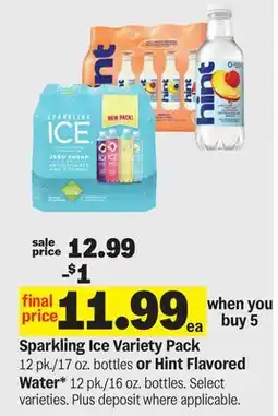 Meijer Sparkling Ice Variety Pack 12 pk./17 oz. bottles or Hint Flavored Water* 12 pk./16 oz. bottles offer