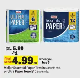 Meijer Meijer Essential Paper Towels 6 double rolls or Ultra Paper Towels* 2 triple rolls offer