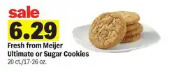 Meijer Fresh from Meijer Ultimate or Sugar Cookies offer