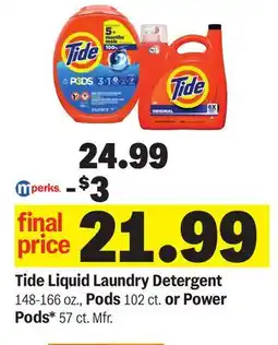 Meijer Tide Liquid Laundry Detergent 148-166 oz., Pods 102 ct. or Power Pods* 57 ct offer