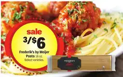 Meijer Frederik's by Meijer Pasta offer