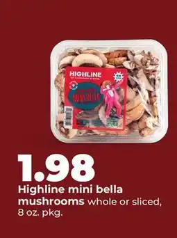 Hy-Vee Highline mini bella mushrooms offer