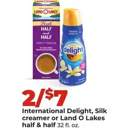 Hy-Vee International Delight, Silk creamer or Land O Lakes half & half offer