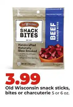 Hy-Vee Old Wisconsin snack sticks, bites or charcuterie offer