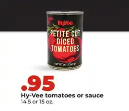 Hy-Vee Hy-Vee tomatoes or sauce offer